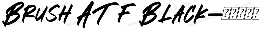 Brush ATF Black字体转换